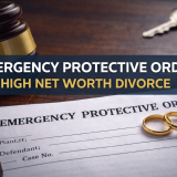 emergency protective orders in high net worth divorce Nevada with gavel and court document